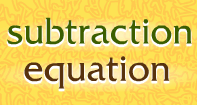 Subtraction Equation