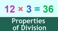 Properties of Division