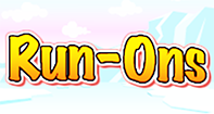 Run Ons - Sentence - First Grade